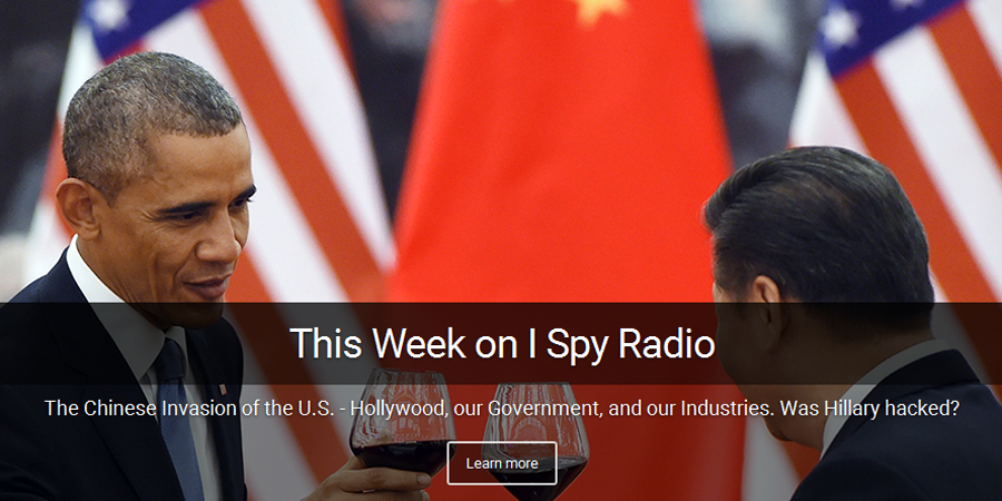 This week on I Spy Radio - the silent Chinese invasion