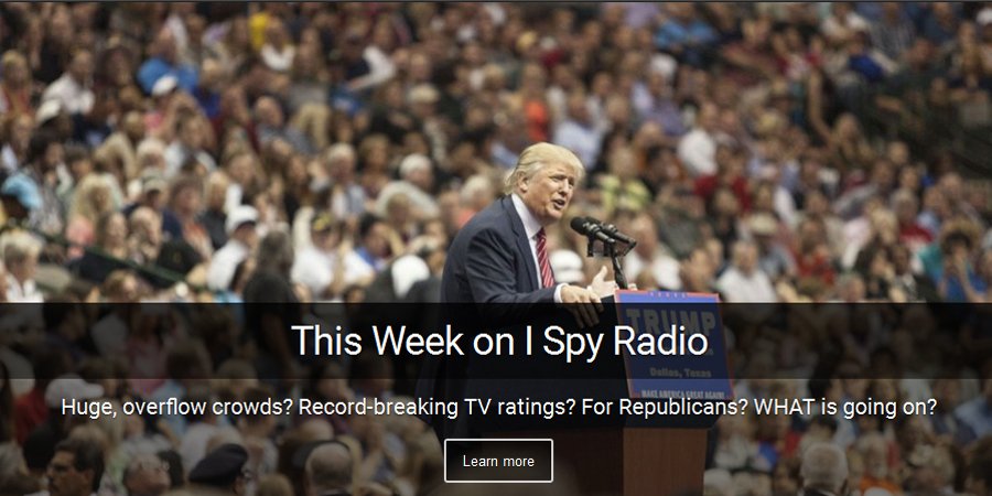 This week on I Spy - Can a conservative Republican win in 2016