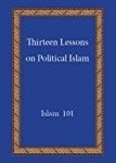 13 Lessons on Political Islam