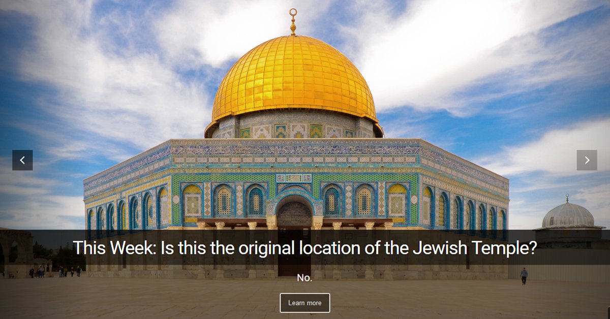 Original location of the Jewish Temple. What if all the scholars are wrong?