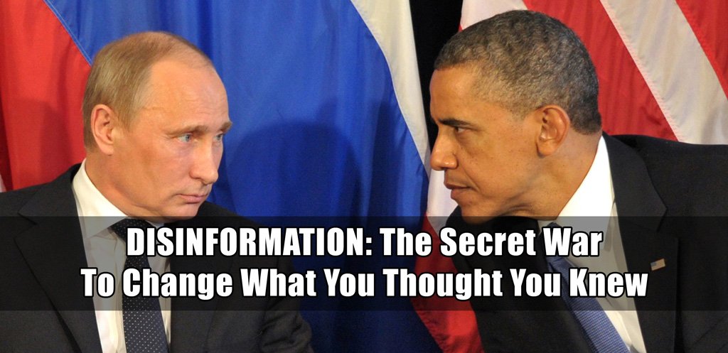 Disinformation | dezinformatsiya - the secret war to change what you thought you knew