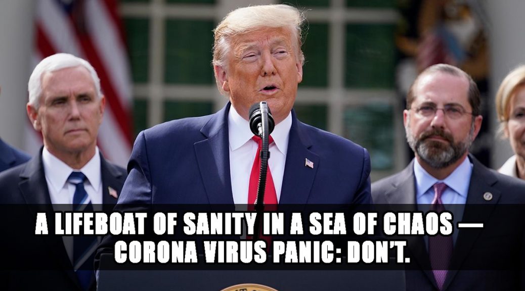 Corona Virus Panic - don't panic